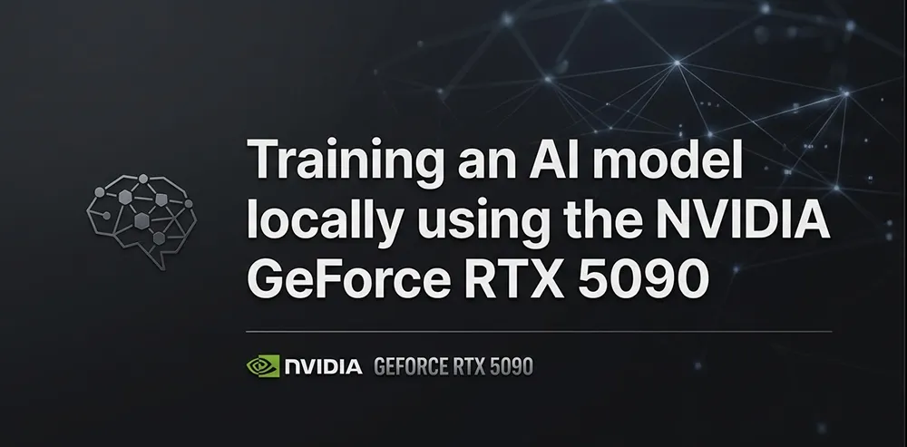Entraînement de modèles IA en local avec la NVIDIA GeForce RTX 5090